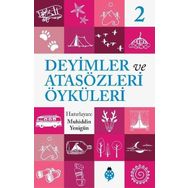 DEYIMLER VE ÖYKÜLERİ - 2 - SELIM GÜNDÜZALP