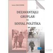 Dezavantajlı Gruplar ve Sosyal Politika - Betül Altıntaş