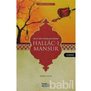 DICLE'DEN YÜKSELEN FERYAT HALLAC-I MANSUR - AHMET ÇELİK