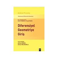 Diferensiyel Geometriye Giriş - Andrew Pressley