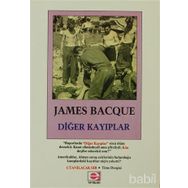 DİĞER KAYIPLAR - JAMES BACQUE