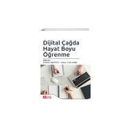 Dijital Çağda Hayat Boyu Öğrenme - Pegem Akademi Yayıncılık