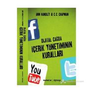 DIJITAL ÇAĞDA İÇERİK YÖNETİMİNİN KURALLARI - ANN HANDLEY;C. C. CHAPMAN