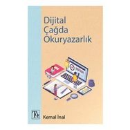 Dijital Çağda Okuryazarlık Kemaş İnal