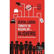 Dijital Çağda Türkiye'de Kuşaklar ve Alışveriş - Duygu Aydın Aslaner