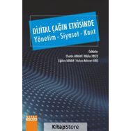 Dijital Çağın Etkisinde-Yönetim Siyaset Kent - Detay Yayıncılık