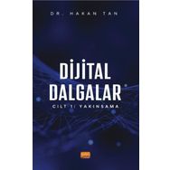 Dijital Dalgalar Cilt 1 Yakınsama Hasan Tan