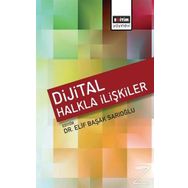 Dijital Halkla İlişkiler - Elif Başak