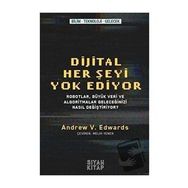 Dijital Her Şeyi Yok Ediyor - Andrew V. Edwards