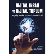 Dijital İnsan ve Dijital Toplum Nobel Akademik Yayıncılık