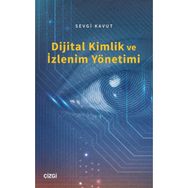 Dijital Kimlik ve İzlenim Yönetimi - Sevgi Kavut