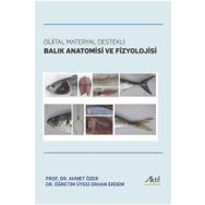 Dijital Materyal Destekli Balık Anatomisi ve Fizyolojisi - Ahmet Özer