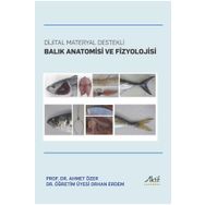 Dijital Materyal Destekli Balık Anatomisi ve Fizyolojisi - Ahmet Özer