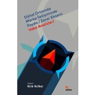 Dijital Ortamda Marka İletişiminde Fayda-Zarar Ekseni: Vaka Analizleri - Kriter Yayınları