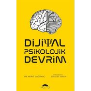 Dijital Psikolojik Devrim / Murat Dağıtmaç