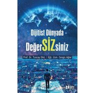 Dijitist Dünyada Değer Sizsiniz - Sen Yayınları