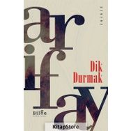 Dik Durmak - Arif Ay