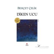 DIKEN UCU - BEHÇET ÇELİK