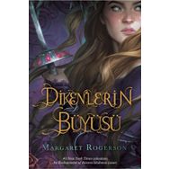 Dikenlerin Büyüsü - Margaret Rogerson