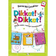 Dikkat Dikkat 4 Yaş - Becerikli Çocuklar - Kolektif