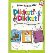 Dikkat! Dikkat! 4+ Yaş - Kukla Yayınları