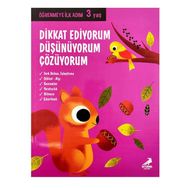 Dikkat Ediyorum, Düşünüyorum, Çözüyorum Öğrenmeye İlk Adım 3 Yaş-Erdem Yayınları