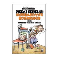 Dikkat Eksikliği Hiperaktivite Bozukluğu Dr. Özlem Sürücü