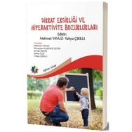 Dikkat Eksikliği ve Hiperaktivite Bozuklukları Mehmet Yavuz Yahya Çıkıllı