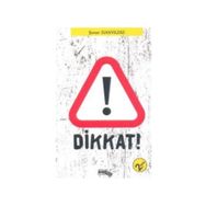 Dikkat! - Şener Danyıldız