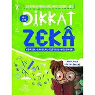 Dikkat Zeka 6+ Yaş: Disiplinlerarası Bağllantı Sistemi DBS - Mehmet Türkdoğan Savaş Özdemir