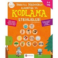 Dikkatle Düşündüren Algoritma Ve Kodlama Etkinlikleri - Bülent Çobanoğlu