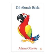 Dil Altında Bakla - Adnan Güzelöz