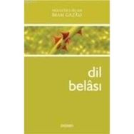 Dil Belası - İmam-ı Gazali