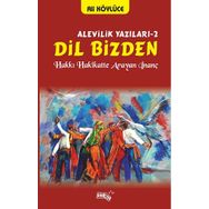 Dil Bizden - Alevilik Yazıları 2 - Ali Köylüce