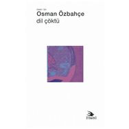 Dil Çöktü - Osman Özbahçe