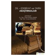 Dil - Edebiyat ve Tarih Araştırmaları - Hüseyin Demir