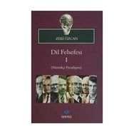 Dil Felsefesi 1 - Mantıkçı Paradigma - Zeki Özcan
