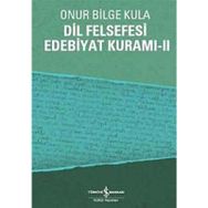 DIL FELSEFESI EDEBIYAT KURAMI 2 - ONUR BILGE KULA