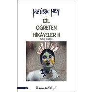 Dil Öğreten Hikayeler - 2 - Melissa Mey
