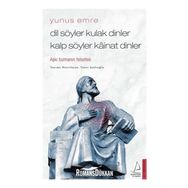 Dil Söyler Kulak Dinler Kalp Söyler Kainat Dinler-Destek Yayınları