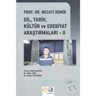 Dil, Tarih, Kültür ve Edebiyat Araştırmaları - 2 - Necati Demir