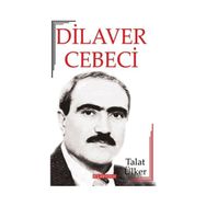 Dilaver Cebeci - Talat Ülker