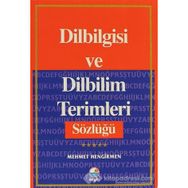 Dilbilgisi Ve Dilbilim Terimleri Sözlüğü - Mehmet Hengirmen