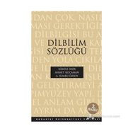 DILBILIM SÖZLÜĞÜ - KAMILE İMER;AHMET KOCAMAN;A. SUMRU ÖZSOY