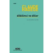 Dilbilimci ve Diller - Claude Hagege