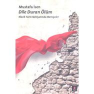 DILE DURAN ÖLÜM - MUSTAFA İSEN