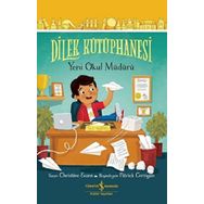 Dilek Kütüphanesi - Yeni Okul Müdürü İş Bankası Kültür Yayınları