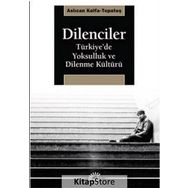 Dilenciler - Aslıcan Kalfa Topateş