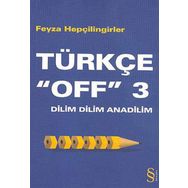 Dilim Dilim Anadilim Türkçe Off 3 - Feyza Hepçilingirler