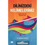 Dilinizdeki Kelimelerimiz - Mehmet Gedizli